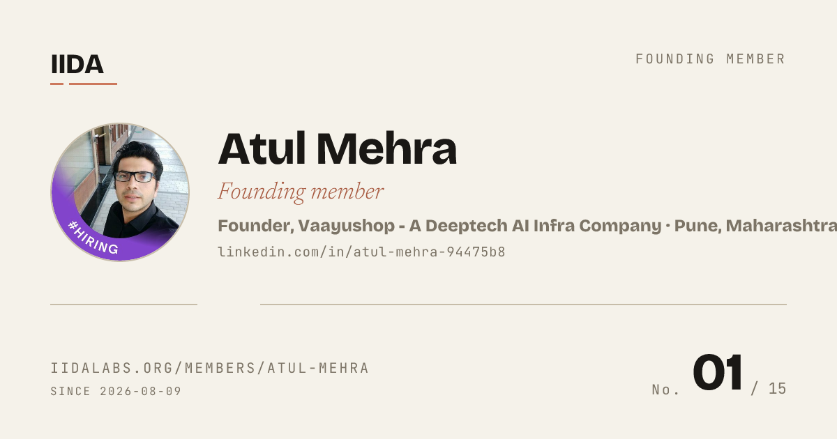 IIDA founding member No. 01 — Atul Mehra